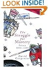 The Struggle for Mastery: Britain, 1066-1284