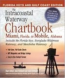 The Intracoastal Waterway Chartbook: Miami, Florida to Mobile, Alabama