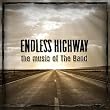 Endless Highway - the Music of the Band