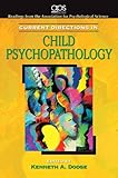 Current directions in child psychopathology