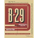 B-29 Bomber Pilot's Flight Operating Manual
