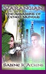Varangian: The Assassins of Teneo Mundus (The Varangian Trilogy Pt.2)