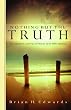 NOTHING BUT THE TRUTH REV ED PB
