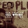 Lean on Me-Best of Bill Withers