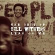 Lean on Me-Best of Bill Withers