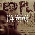 Lean on Me-Best of Bill Withers