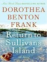 Return to Sullivans Island LP: A Novel (Lowcountry Tales)