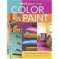 1001 Ideas For Color & Paint (Paperback)