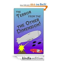 The Terror from the Other Dimension! (Channel 37 Serials)