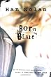 Born Blue
