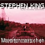 Maratonmarschen [The Long Walk] | Stephen King