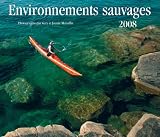 Environnements sauvages 2008