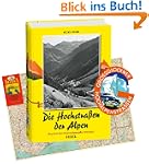 Die Hochstra�en der Alpen. Reprint de...