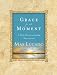 Grace for the Moment: A 365 Day Journaling Devotional