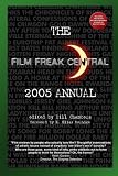 The Film Freak Central 2005 Annual