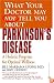 What Your Doctor May Not Tell You About Parkinson's Disease: A Holistic Program for Optimal Wellness