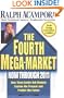 The Fourth Mega-Market, Now Through 2011