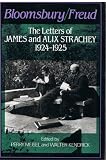 Bloomsbury/Freud : the letters of James and Alix Strachey, 1924-1925
