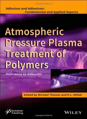 Atmospheric Pressure Plasma Treatment of Polymers: Relevance to Adhesion