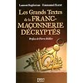 Les grands textes de la franc-ma�onnerie d�crypt�s