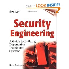 Security Engineering: A Guide to Building Dependable Distributed Systems (Wiley Computer Publishing)