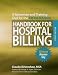 Handbook for Hospital Billing, Without Answer Key, Print Edition: A Reference and Training Tool for the UB-04 Manual Cover