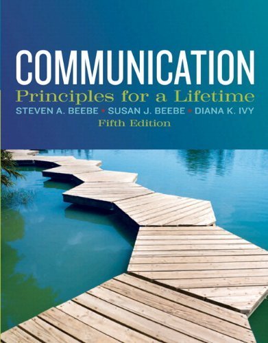 Communication: Principles for a Lifetime Plus NEW MyCommunicationLab with eText -- Access Card Package (5th Edition) by Steven A. Beebe (2012-05-11)