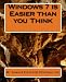 Windows 7 is Easier than you Think