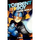 TorrentBoy:ZombieWorld!