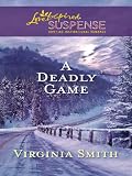 A Deadly Game (Love Inspired Suspense)