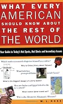 What Every American Should Know About The Rest Of The World