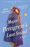 Major Pettigrews Last Stand   [MAJOR PETTIGREWS LAST STAND] [Paperback]