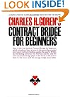 Contract Bridge for Beginners: A Simple Concise Guide on Bidding and Play for the Novice (Including Point Count Bidding)
