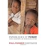 Pathologies of Power: Health, Human Rights, and th&hellip by Paul Farmer