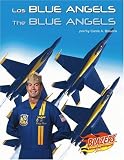 Los Blue Angels/The Blue Angels (Blazers Bilingual)