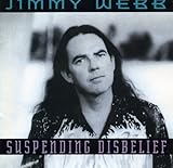 サスペンディング・ディスビリーフ by ジミー・ウェブ (1993-10-25)
