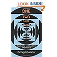 One Two Three . . . Infinity: Facts and Speculations of Science (Dover Books on Mathematics)