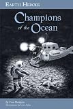 Earth heroes : champions of the oceans