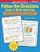Primary Education Free Worksheets
Follow-the-Directions Draw & Write Activities: Step-by-Step Directions and Writing Prompts That Guide Children to Draw Pictures and Write Stories About Them