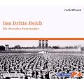 Das Dritte Reich - Die deutsche Katastrophe - Edition BR2 radioWissen/Welt-Edition