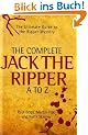 Complete Jack the Ripper A-Z