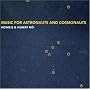 Music for Astronauts and Cosmonauts