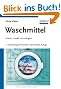 Waschmittel: Chemie, Umwelt, Nachhaltigkeit