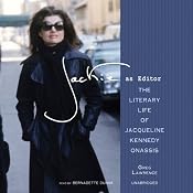 Jackie as Editor: The Literary Life of Jacqueline Kennedy Onassis | [Greg Lawrence]