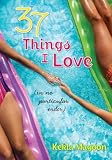 37 Things I Love In No Particular Order 37 Things I Love