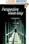 Perspective Made Easy