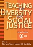 Teaching for Diversity and Social Justice, Second Edition