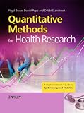 Quantitative Methods for Health Research: A Practical Interactive Guide to Epidemiology and Statistics