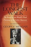 The Longest Walk: The Record of our World's First Crossing of the Entire Americas