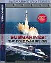 Submarines: The Cold War Below